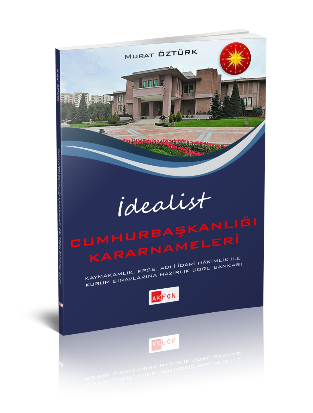 İdealist Cumhurbaşkanlığı Kararnameleri Çözümlü Soru Bankası 2024