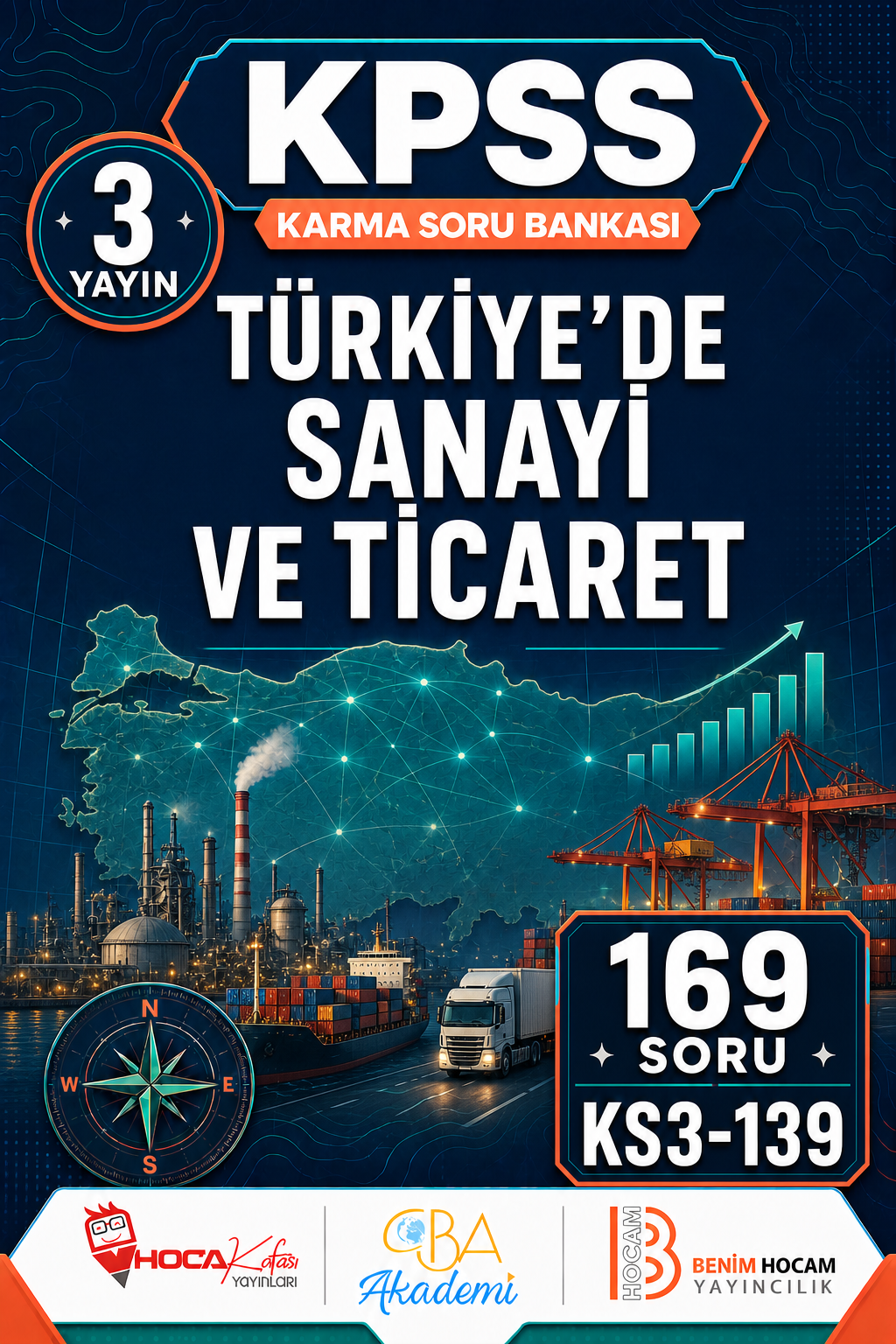 Türkiye’de Sanayi ve Ticaret 3 Yayın 169 Soru (Benim Hocam - CBA - Hoca Kafası Yayınları)