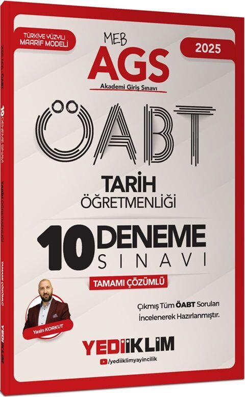 2025 MEB AGS ÖABT Tarih Öğretmenliği Tamamı Çözümlü 10 Deneme Sınavı Yediiklim Yayınları