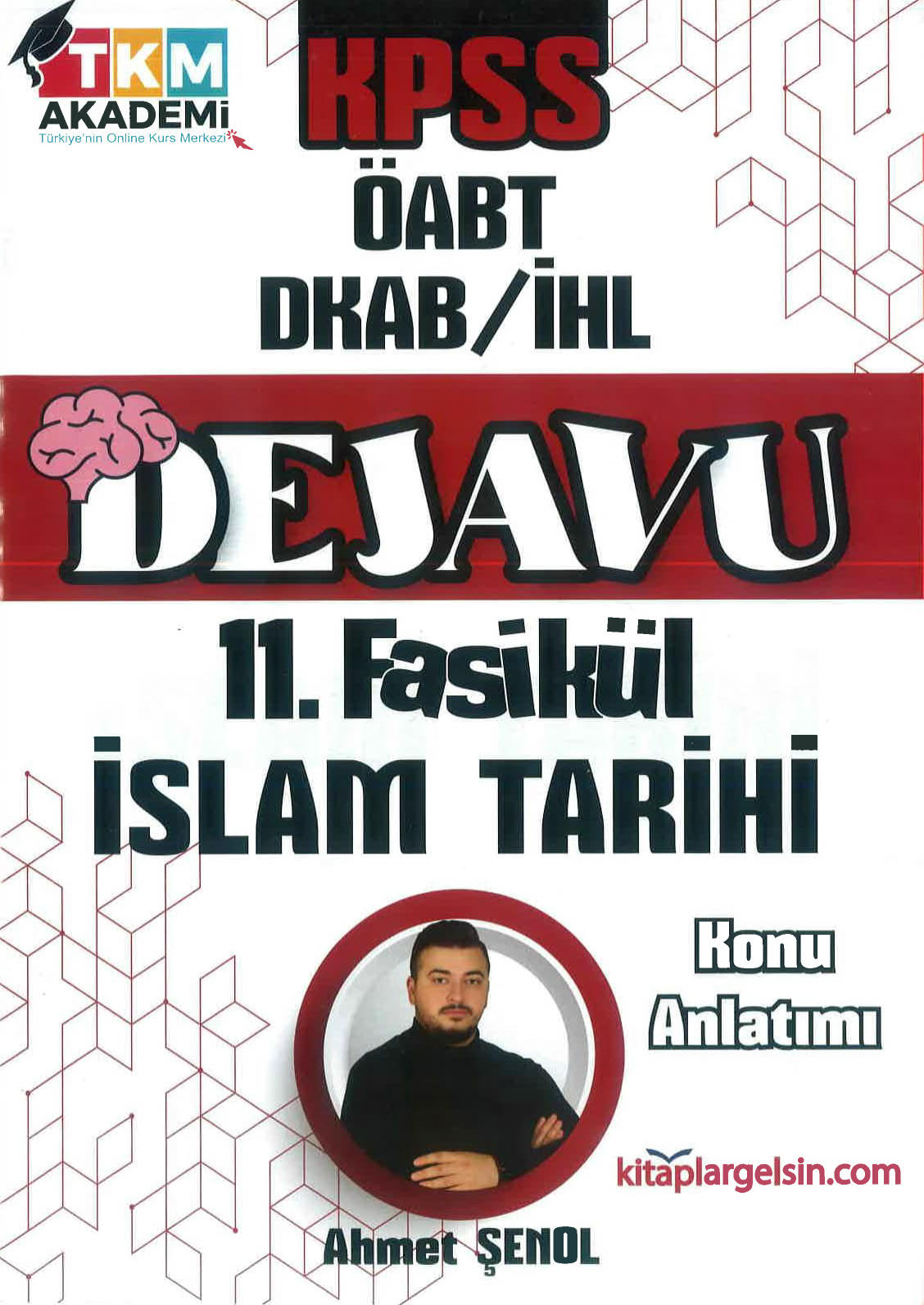 DEJAVU 11. FASİKÜL İSLAM TARİHİ