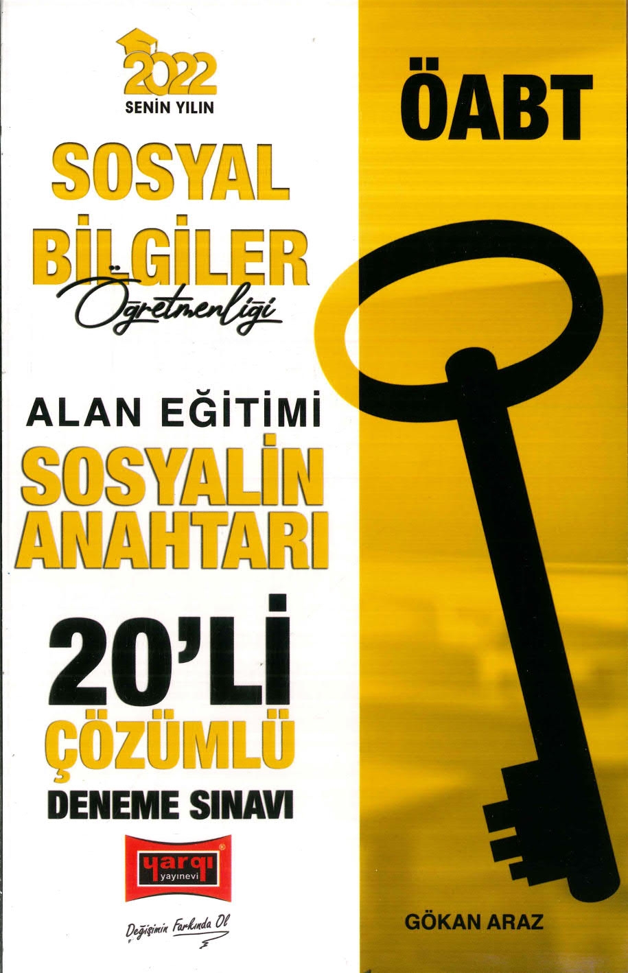 ALAN EĞİTİMİ SOSYALİN ANAHTARI 20'Li ÇÖZÜMLÜ DENEME