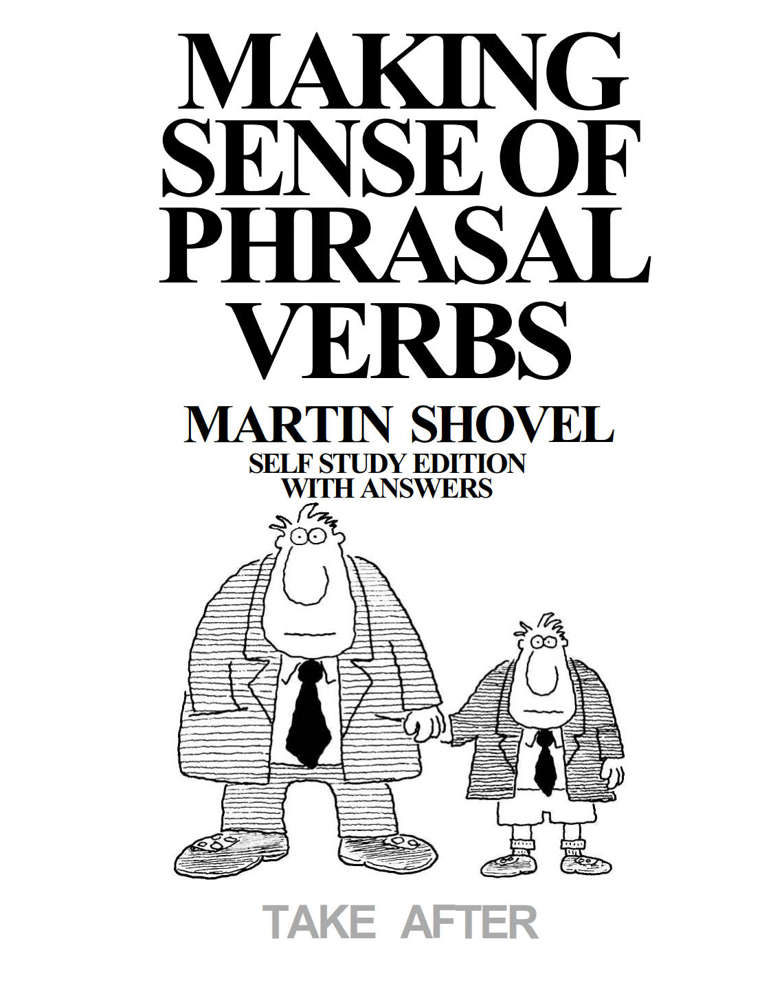 Making Sense Of Phrasal Verbs Self Study Edition With Answers