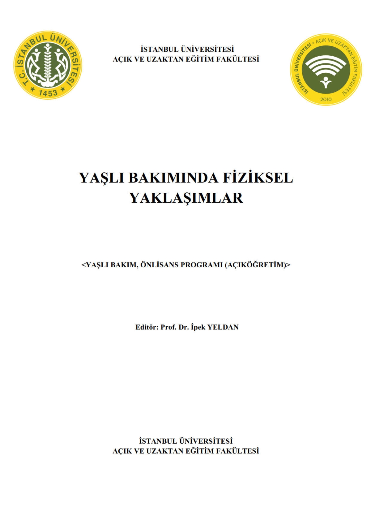 Yaşlı Bakımında Fiziksel Yaklaşımlar