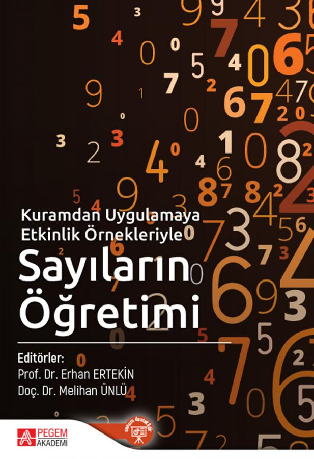 Kuramdan Uygulamaya Etkinlik Örnekleriyle Sayıların Öğretimi Pegem Yayınları