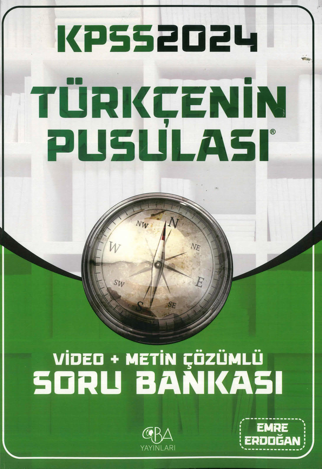 TÜRKÇENİN PUSULASI VİDEO METİN ÇÖZÜMLÜ SORU BANKASI (EMRE ERDOĞAN)