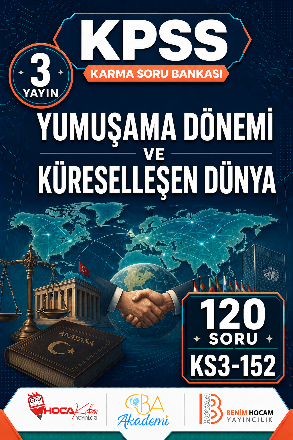 Yumuşama Dönemi ve Küreselleşen Dünya 3 Yayın 120 Soru (Benim Hocam - CBA - Hoca Kafası Yayınları)