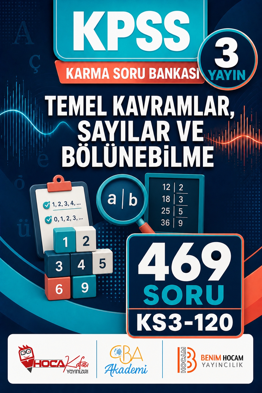 Temel Kavramlar, Sayılar ve Bölünebilme 3 Yayın 469 Soru (Benim Hocam - CBA - Hoca Kafası Yayınları)