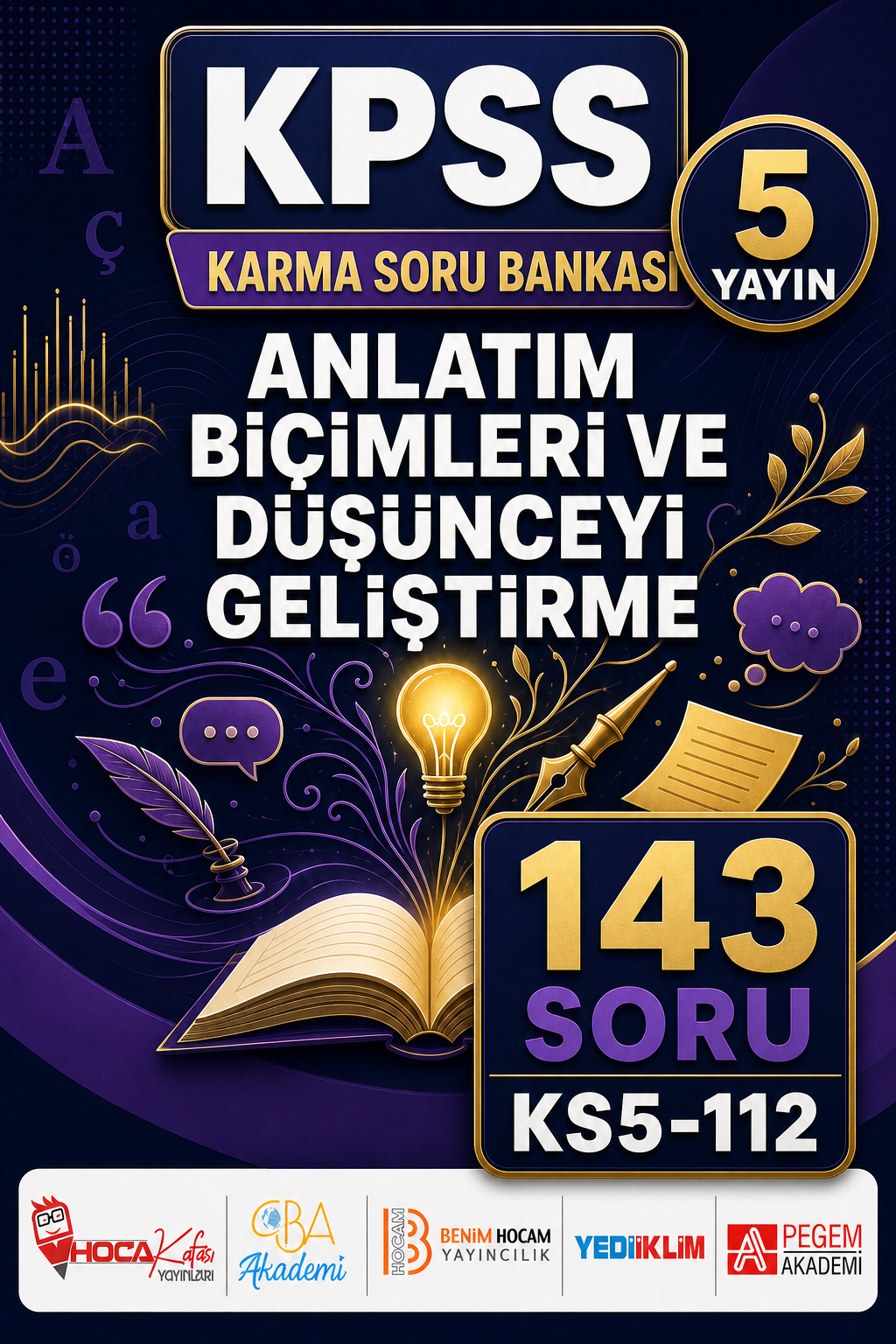 Anlatım Biçimleri ve Düşünceyi Geliştirme 5 Yayın 143 Soru