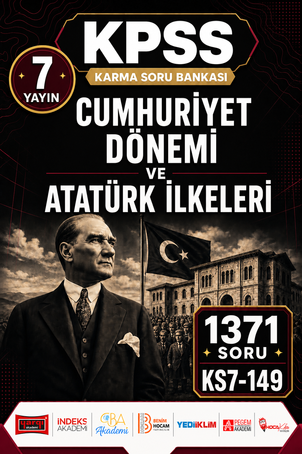 Cumhuriyet Dönemi ve Atatürk İlkeleri 7 Yayın 1371 Soru