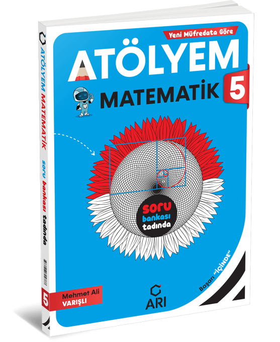 5. Sınıf Matematik Atölyem Arı Yayıncılık