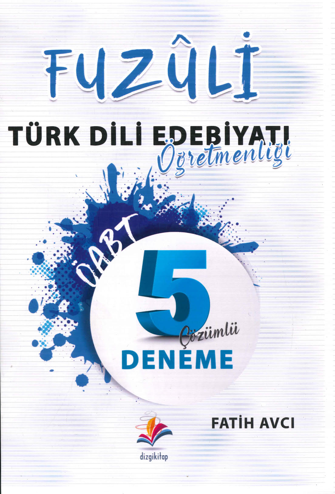 FUZULİ 5 DENEME ÇÖZÜMLÜ