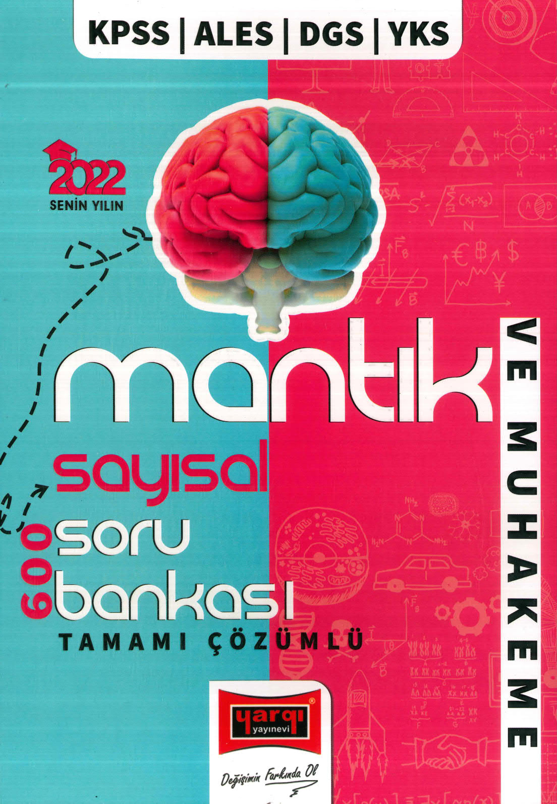 SAYISAL MANTIK 600 TAMAMI ÇÖZÜMLÜ SORU BANKASI
