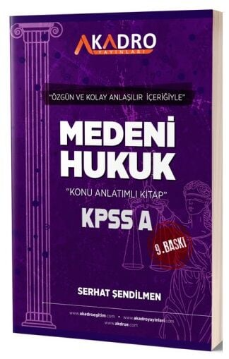 A Kadro Yayınları KPSS A Grubu Medeni Hukuk Konu Anlatımlı