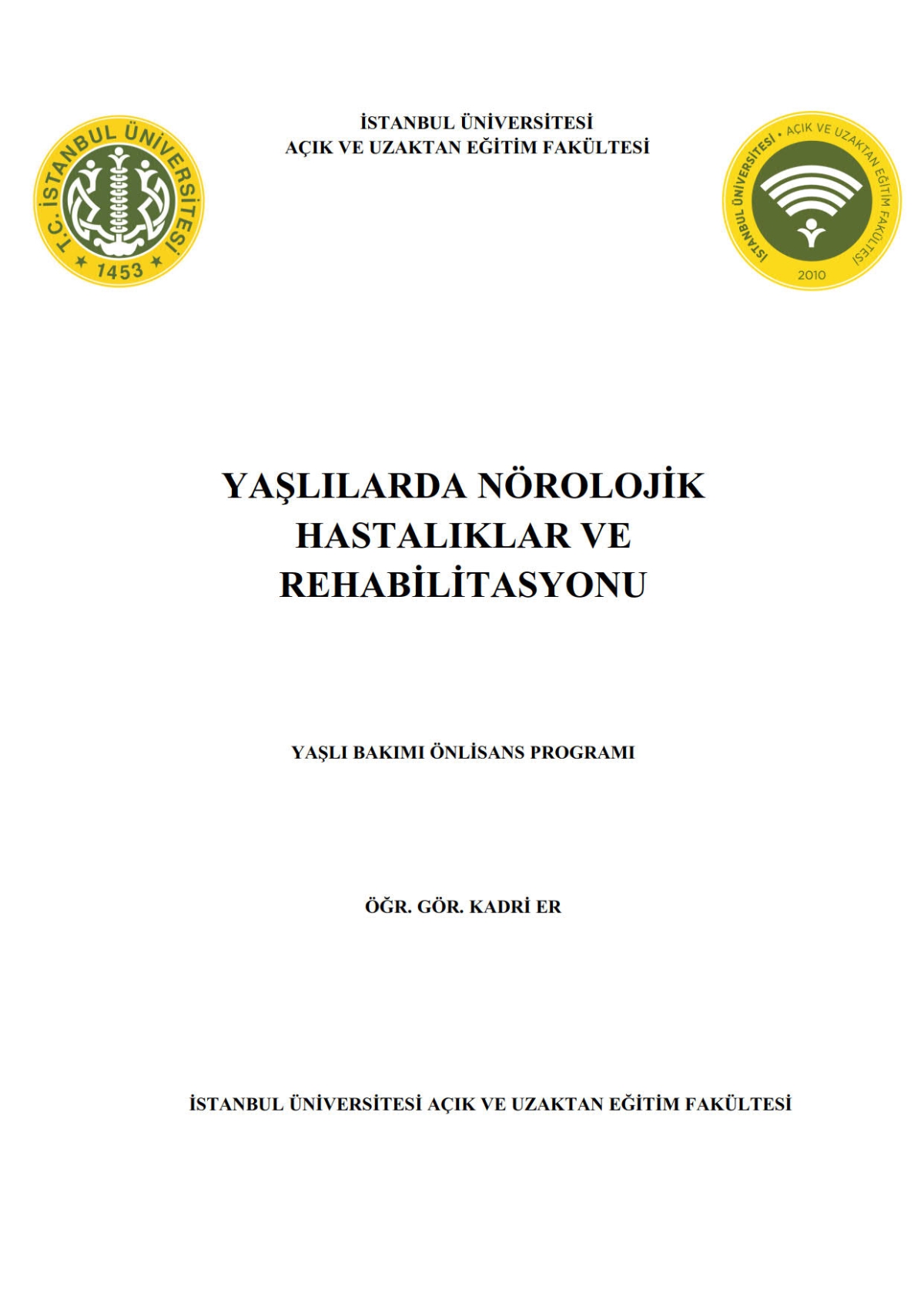 Yaşlılarda Nörolojik Hastalıklar ve Rehabilitasyon