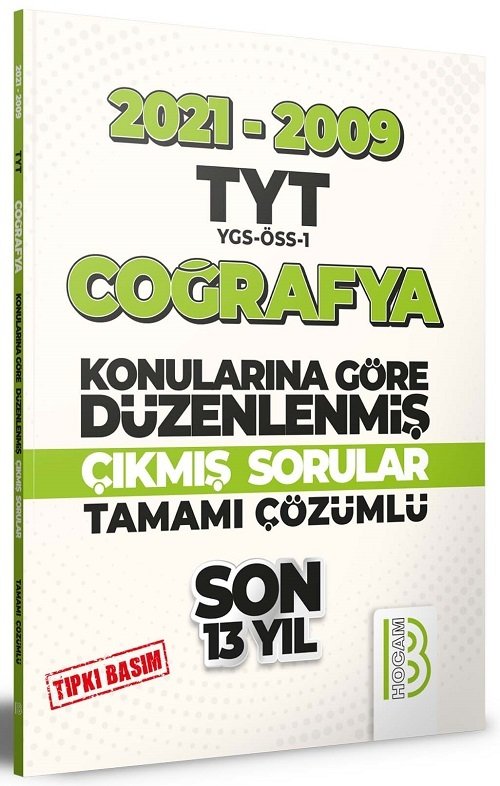 TYT Coğrafya Son 13 Yıl Tıpkı Basım Konularına Göre Düzenlenmiş Tamamı Çözümlü Çıkmış Sorular 2009-2021