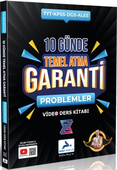 2025 TYT-KPSS-DGS-ALES 10 Günde Temel Atma Garanti Problemler Video Ders Kitabı Paraf Yayınları (Selim Yüksel Bıyıklı Matematik)
