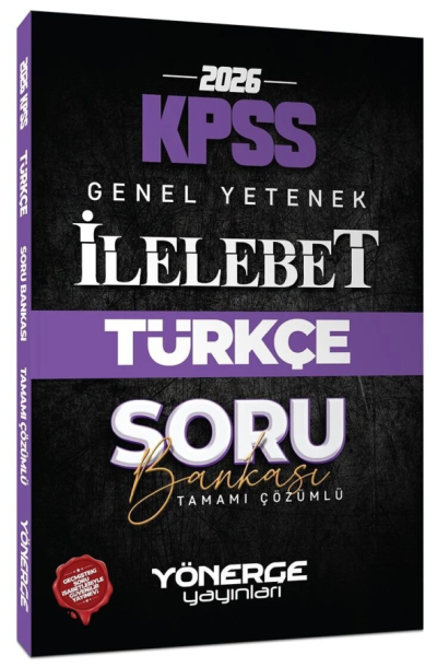 2026 KPSS Türkçe İlelebet Soru Bankası Çözümlü Yönerge Yayınları
