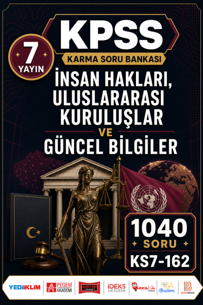 İnsan Hakları, Uluslararası Kuruluşlar ve Güncel Bilgiler 7 Yayın 1040 Soru