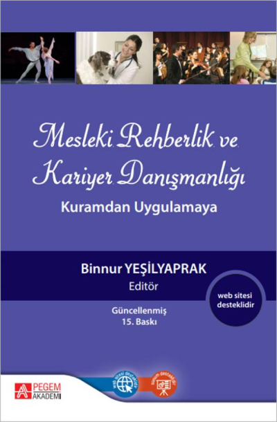 Mesleki Rehberlik ve Kariyer Danışmanlığı: Kuramdan Uygulamaya Pegem Yayınları Fotokopi.SHOP - Öğrencilerin Marketi!
