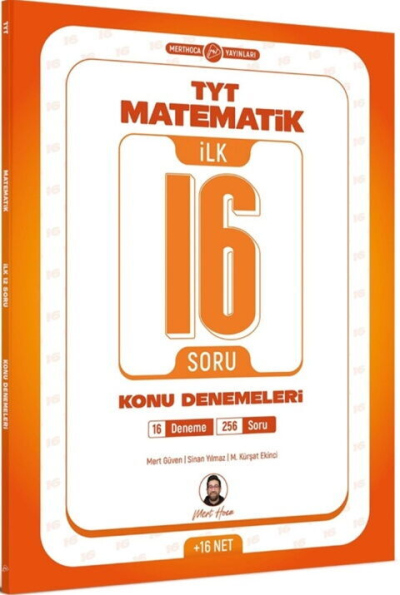 TYT Matematik İlk 16 Soru Konu Denemeleri Mert Hoca Yayınları