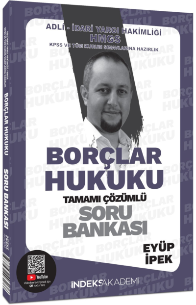 İndeks Akademi 2025 KPSS A Grubu Borçlar Hukuku Soru Bankası Çözümlü - Eyüp İpek İndeks Akademi Yayıncılık