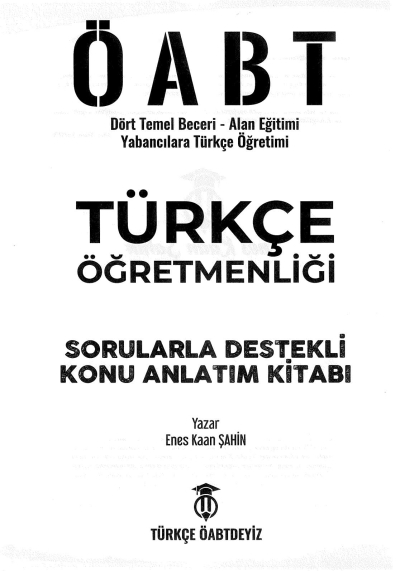 TÜRKÇE ÖĞRETMENLİĞİ SORULARLA DESTEKLİ KONU ANLATIM KİTABI