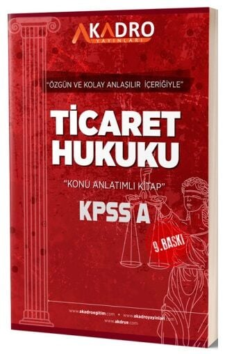 A Kadro Yayınları KPSS A Grubu Ticaret Hukuku Konu Anlatımlı