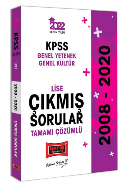 KPSS Genel Yetenek Genel Kültür Lise Tamamı Çözümlü Çıkmış Sorular 2008-2020