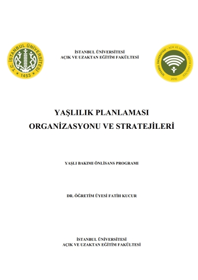 Yaşlılık Planlaması Organizasyonu ve Stratejileri