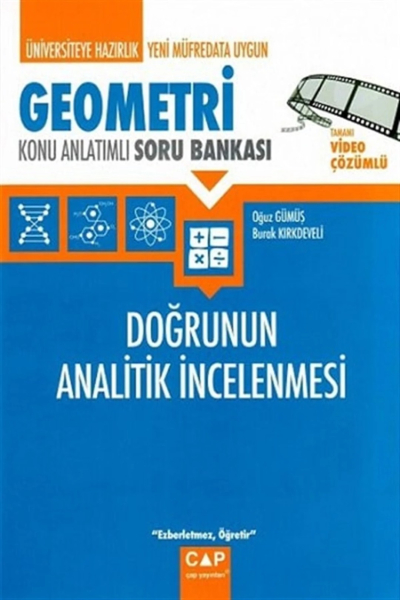 Üniversiteye Hazırlık Geometri Doğrunun Analitik İncelenmesi Konu Anlatımlı Soru Bankası Çap Yayınları