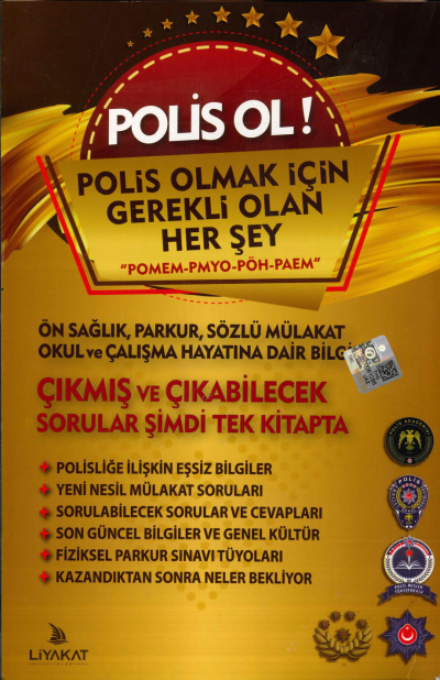 Polis OL (Polis Olmak İçin Gerekli Olan Her Şey) POMEM PMYO PÖH PAEM