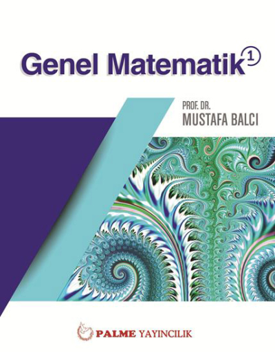 Genel Matematik 1 Mustafa Balcı Palme Yayıncılık