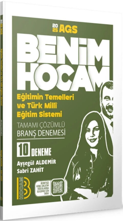 MEB-AGS Eğitimin Temelleri ve Türk Milli Eğitim Sistemi 10 Deneme Çözümlü - Ayşegül Aldemir, Sabri Zahit Benim Hocam Yayınları