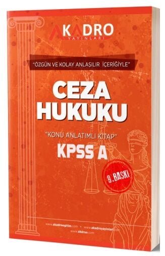 A Kadro Yayınları KPSS A Grubu Ceza Hukuku Konu Anlatımlı