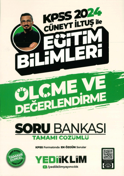 ÖLÇME VE DEĞERLENDİRME TAMAMI ÇÖZÜMLÜ SORU BANKASI (CÜNEYT İLTUŞ)