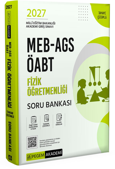 2027 ÖABT MEB-AGS Fizik Öğretmenliği Soru Bankası Çözümlü Pegem Akademi Yayınları