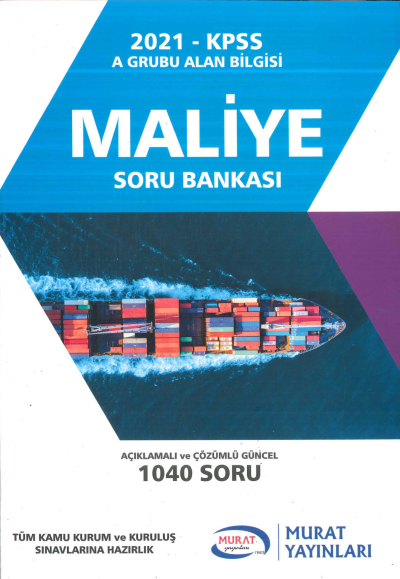 MALİYE SORU BANKASI AÇIKLAMALI VE ÇÖZÜMLÜ 1040 SORU