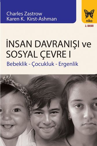 İnsan Davranışı ve Sosyal Çevre : Bebeklik Çocukluk Ergenlik