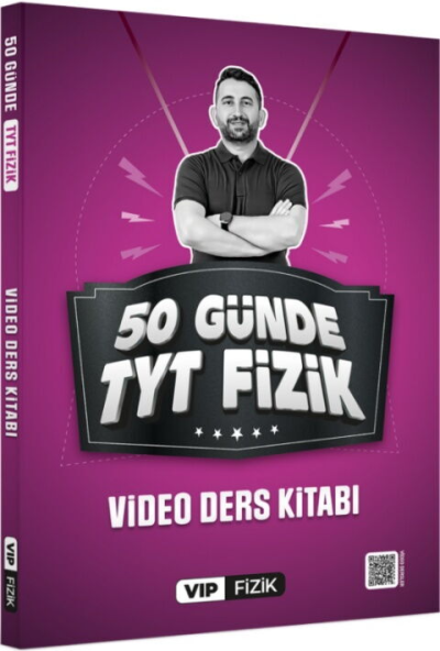 50 Günde TYT Fizik Kampı Video Ders Kitabı Vip Fizik Yayınları