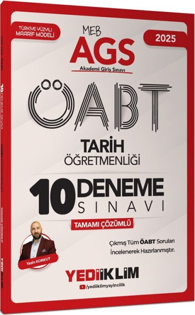 2025 MEB AGS ÖABT Tarih Öğretmenliği Tamamı Çözümlü 10 Deneme Sınavı Yediiklim Yayınları