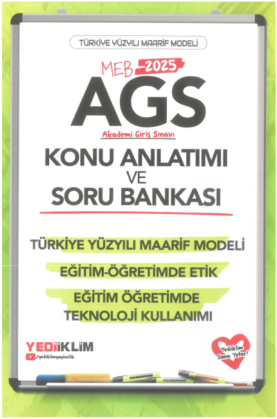 MEB-AGS Konu Anlatımı ve Soru Bankası Türkiye Yüzyılı Maarif Modeli Eğitim Öğretimde Etik Eğitim Öğretimde Teknoloji Kullanımı Yediiklim Yayınları