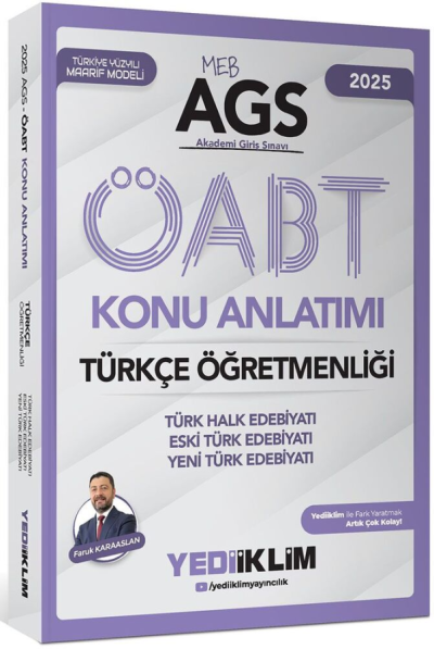 2025 MEB-AGS ÖABT Türkçe Öğretmenliği Türk Halk Edebiyatı Eski Türk Edebiyatı Yeni Türk Edebiyatı Konu Anlatımı Yediiklim Yayınları Fotokopi.SHOP - Öğrencilerin Marketi!