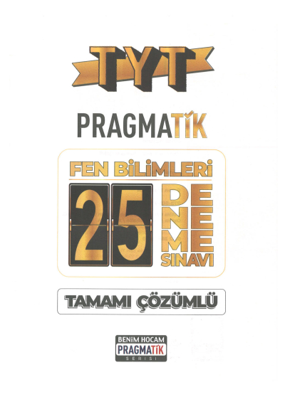TYT Tamamı Çözümlü Fen Bilimleri 25 Deneme Sınavı Pragmatik Serisi