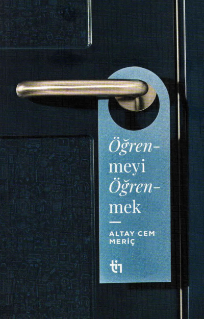 Öğrenmeyi Öğrenmek - Altay Cem Meriç