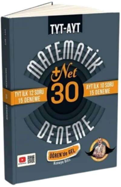 TYT İlk 12 AYT İlk 10 Soru Matematik 30 Deneme- Öğren de Gel +22 Net Bıyıklı Matematik