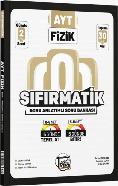 AYT Fizik Sıfırmatik Konu Anlatımlı Soru Bankası Ders Platosu