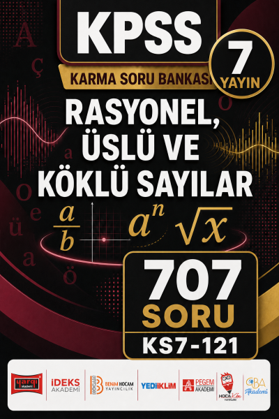 Rasyonel, Üslü ve Köklü Sayılar 7 Yayın 707 Soru