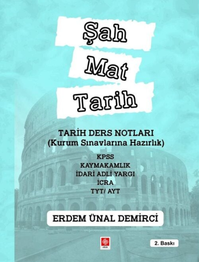Şah Mat Tarih Tarih Ders Notları Ekin Basım Yayın