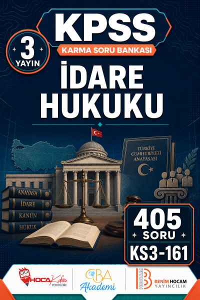 İdare Hukuku 3 Yayın 405 Soru (Benim Hocam - CBA - Hoca Kafası Yayınları)