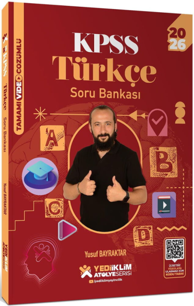 2026 KPSS Türkçe Atölye Soru Bankası Çözümlü - Yusuf Bayraktar Yediiklim Yayınları